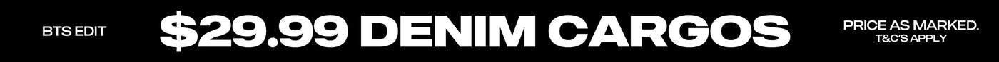 Promotional text for denim cargos with a price tag of $29.99, displayed on a black background.