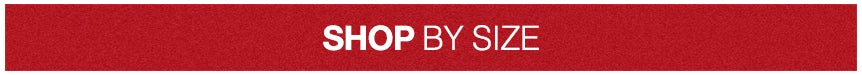 A red rectangular banner with white text reading 'SHOP BY SIZE' on a white background.