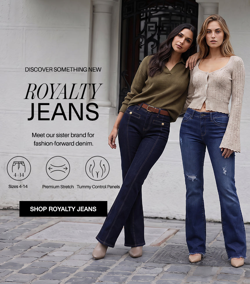 Two model posing together one of them wearing a green sweater with dark bootcut jeans, brown belt, and beige booties. The other once wearing a beige cropped cardigan, dark ripped flare jeans and beige shoes posing in front of a concrete wall. The text reads as:
Discover Something New
Royalty Jeans
Meet our sister brand for fashion-forward denim.
3 icons
CTA: Shop Royalty Jeans
Mobile banner